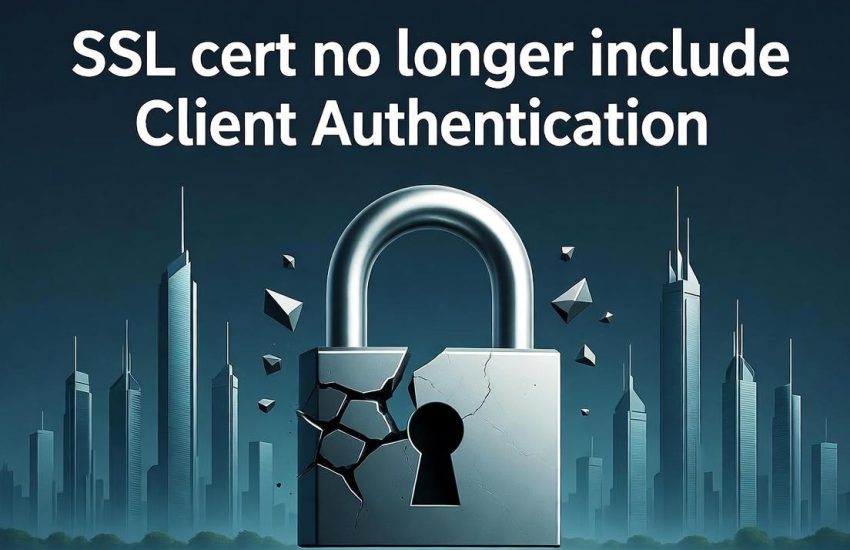 SSL cert no longer include Client Authentication